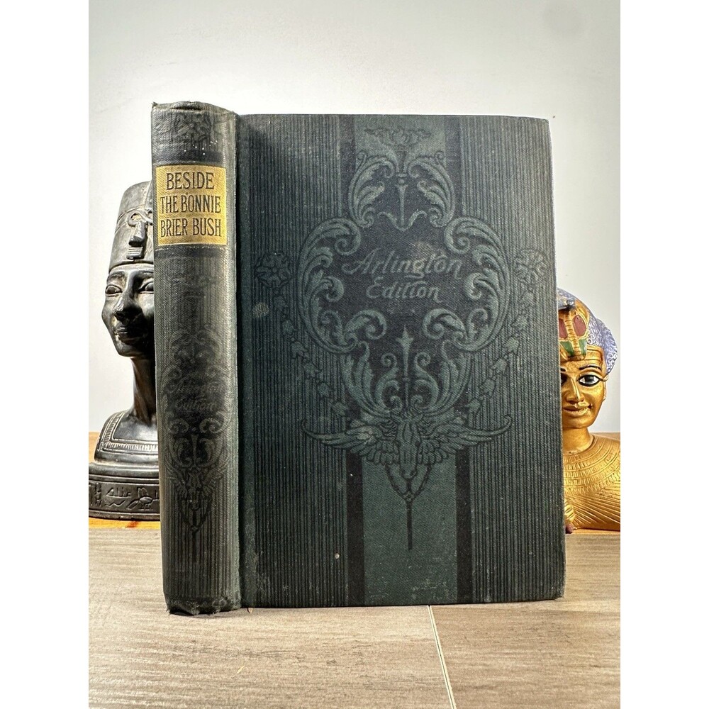 Beside the Bonnie Brier Bush Antique Decorative Book Arlington Edition